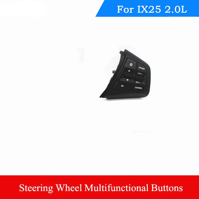 2.0 Button 1 шт. 96710C9000 для hyundai creta ix25 2.0L руль круиз-контроль кнопки на правой стороне 96710-C9000 - Цвет: 2.0 Button