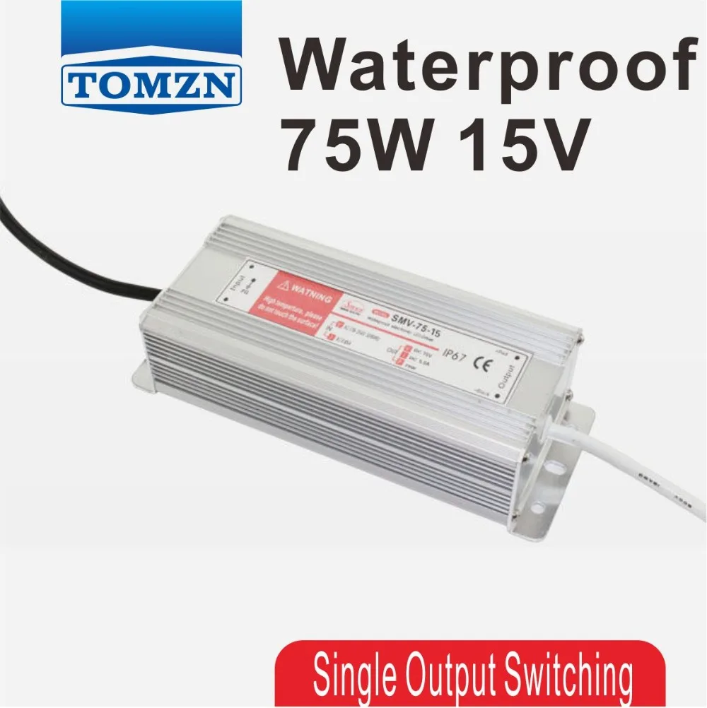 

75W 15V 5A Waterproof outdoor Single Output Switching power supply SMPS AC TO DC