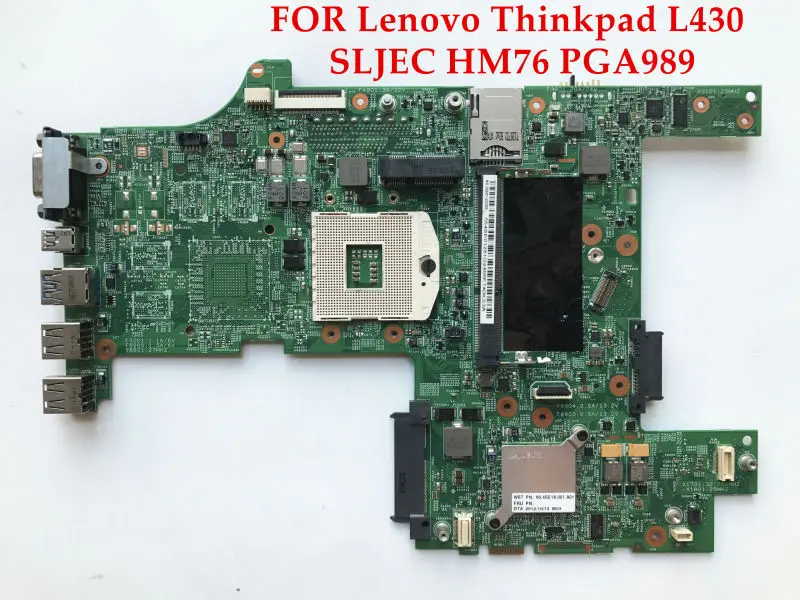 Оптовая Материнская плата ноутбука для Lenovo ThinkPad L430 SLJ8C HM76 Чипсет PGA989 DDR3 полностью