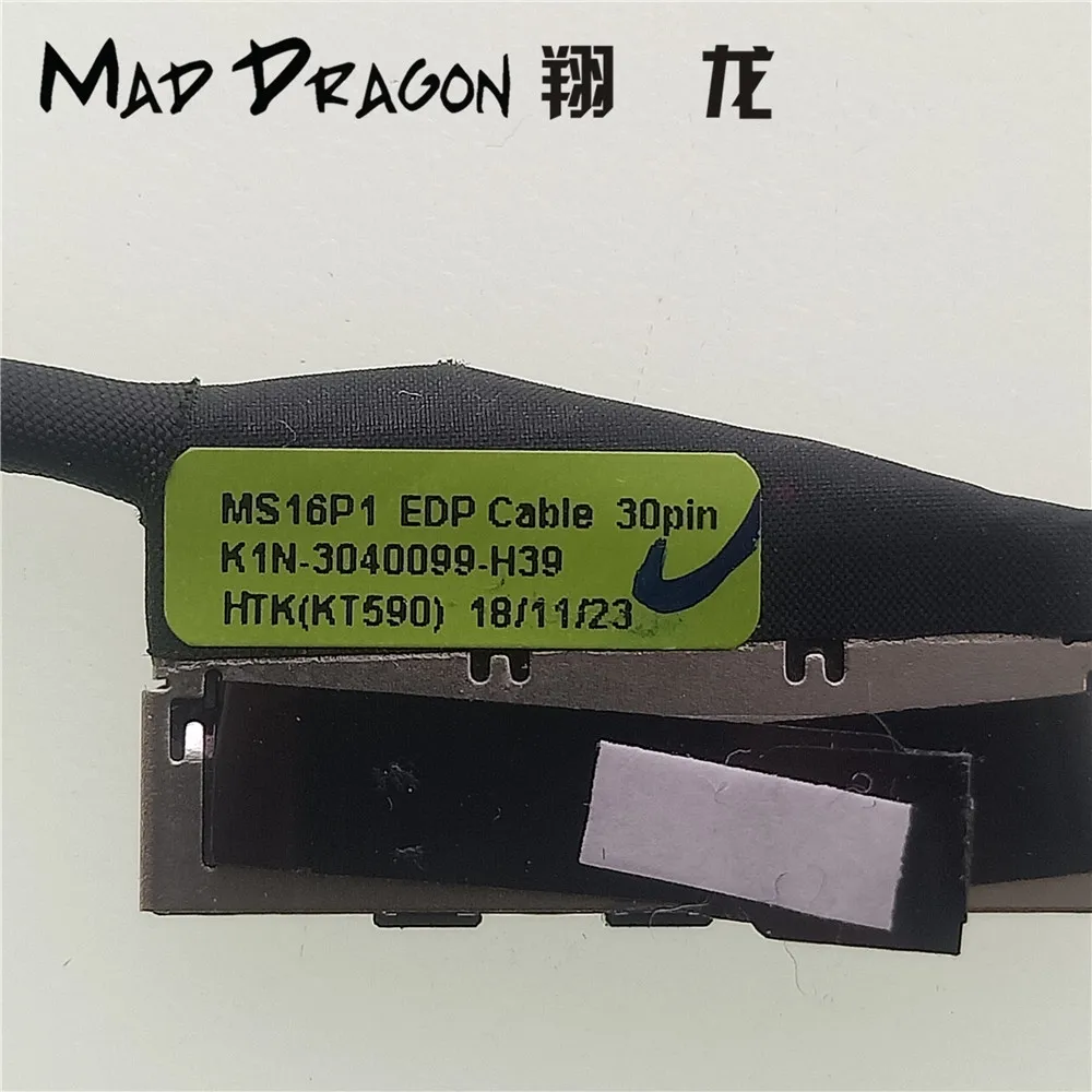 Новый ЖК-видеокабель бренда MAD DRAGON для ноутбука MSI GE63 MS16P1 K1N-3040099-H39 led LCD lvds кабель EDP