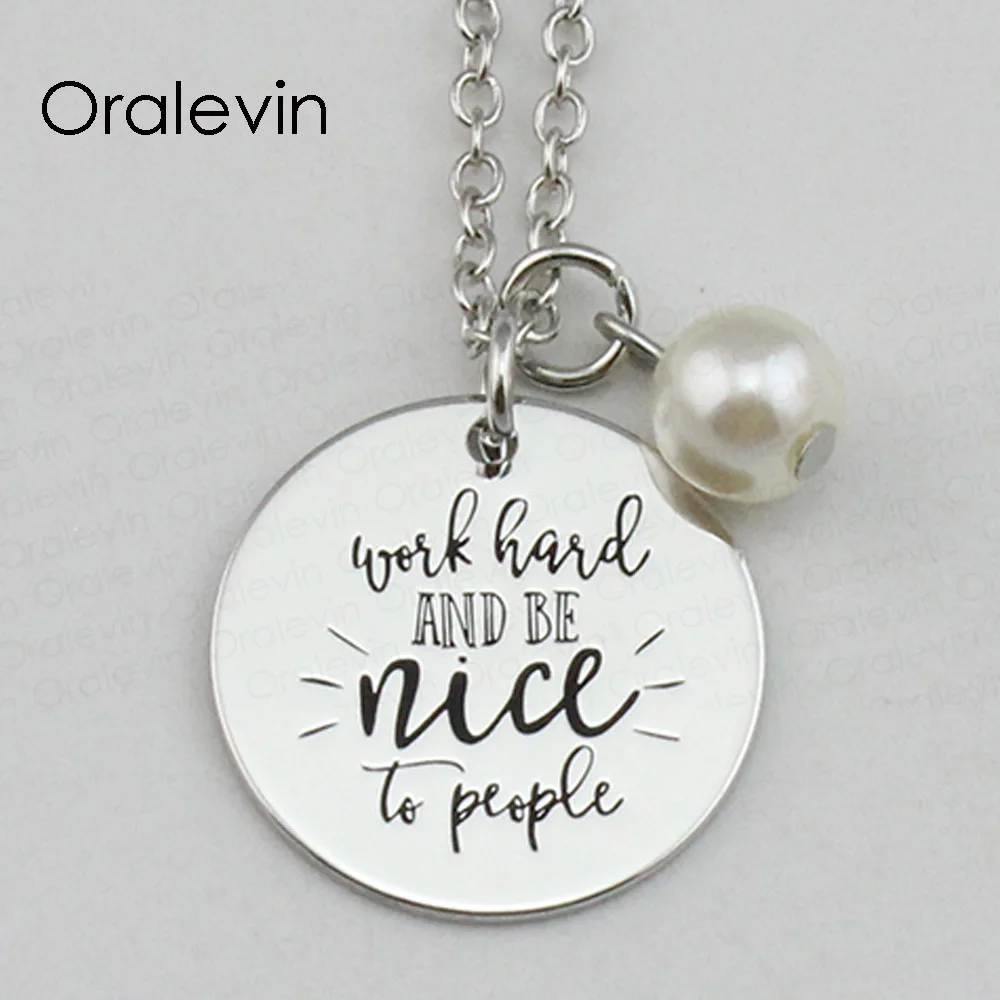

WORK HARD AND BE NICE TO PEOPLE Inspirational Hand Stamped Engraved Custom Charm Pendant Necklace Jewelry,10Pcs/Lot, #LN2254