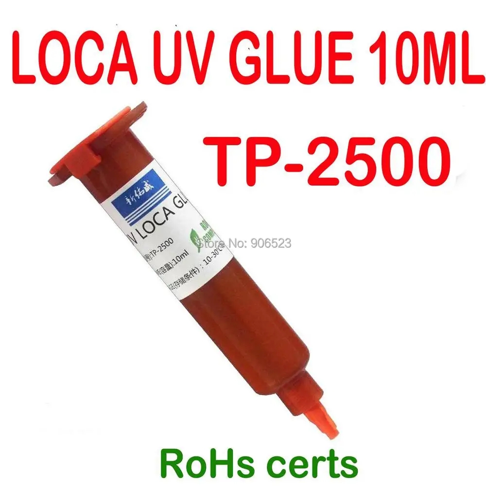 Новый УФ клей TP2500 10 мл жидкий оптический прозрачный LOCA для ремонта стеклянных