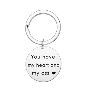 Индивидуальный брелок подарки с гравировкой у вас есть мое сердце и моя задница брелок пары бойфренд девушка Модный Ювелирный брелок