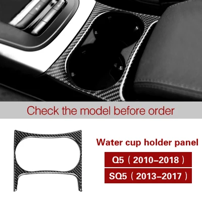 Water Cup Holder Для Audi Q5 SQ5 автомобильный Стайлинг углеродное волокно держатель стакана воды панель отделка наклейки и наклейки для автомобиля интерьерные аксессуары для декорирования машины - Название цвета: Water Cup Holder