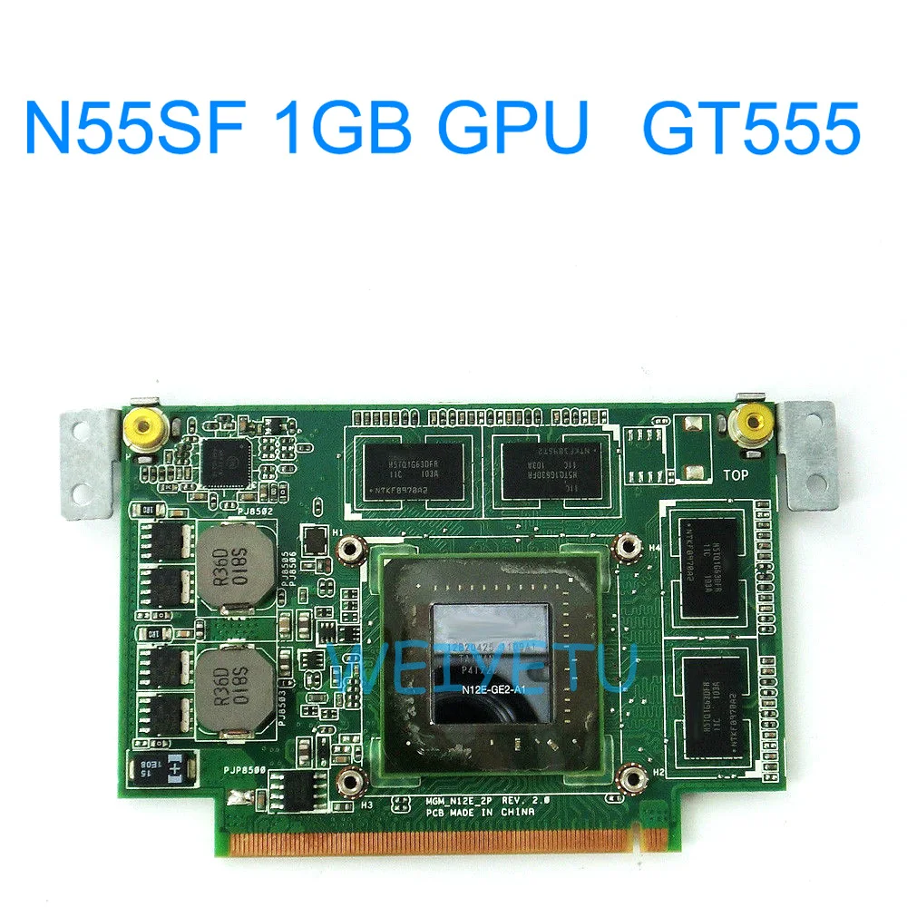 Графическая карта N55SF 1 ГБ GPU для ASUS N75S N55S N75SF N75SL N55SL GeForce GT555M N12E GE2 A1 видеокарта