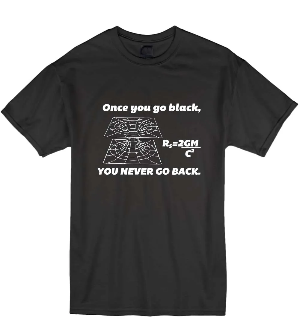 Мужская футболка с круглым вырезом Once You Go черная забавная черными дырками физика