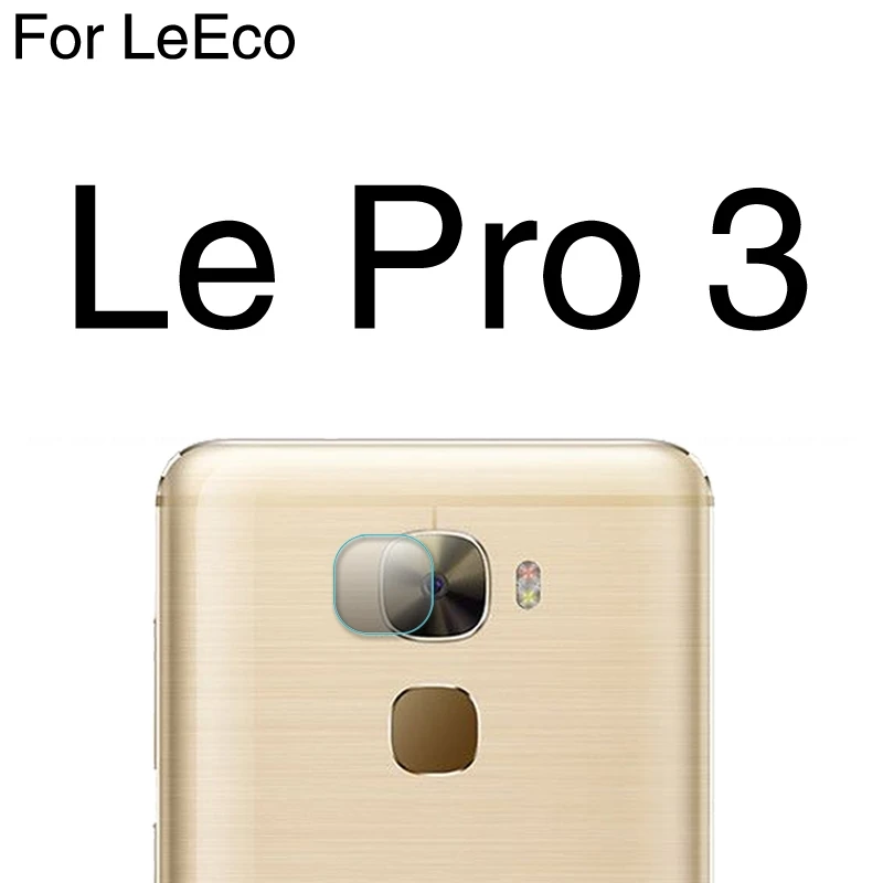Защитная пленка для задней камеры из закаленного стекла для Letv LeEco Le Pro3 Max 1 1S 2 Pro 3 Elite Coolpad Cool 1 Dual Ecophone - Цвет: For LeEco Le Pro 3