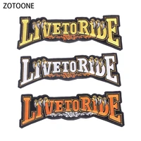 zotoone embroidery live to ride application patches for clothes jacket iron on patch stickers diy back badge garment accessories