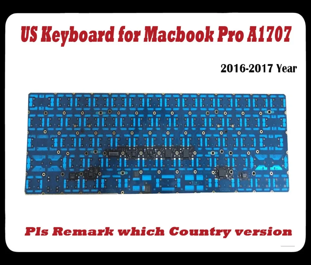 Абсолютно новый все версии клавиатуры для Macbook Pro 13 дюймов A1707 US клавиатура 2016 2017