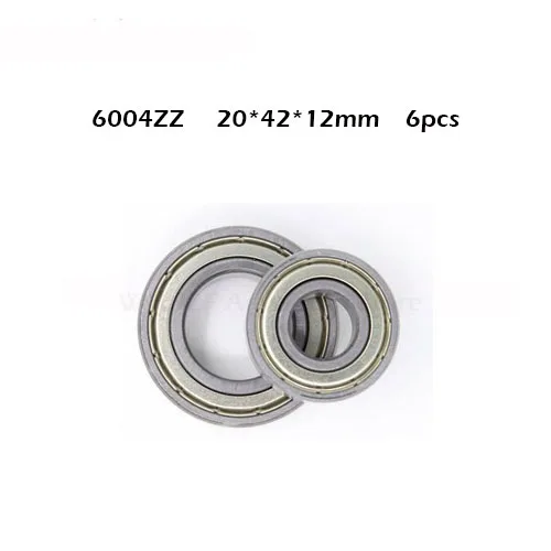 

6pcs Bearing 6004 6004ZZ 6004Z ZZ 2Z RZ 2RZ deep groove ball bearings 20 x 42 x 12mm carbon steel
