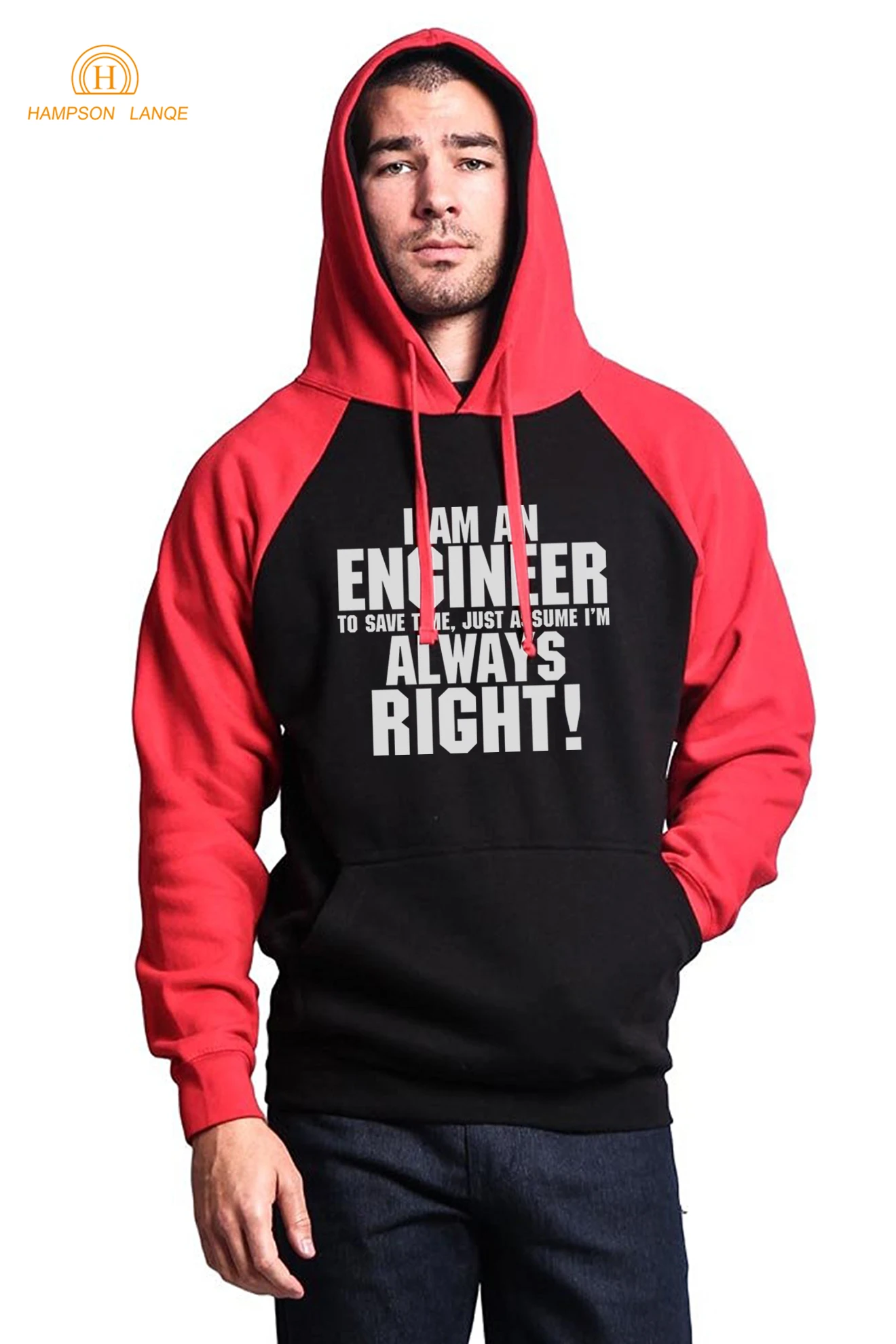

I'm An Engineer-I'm Always Right Funny Hoodies Men 2019 Autumn Winter Engineer Sweatshirts Men For Adult Slim Fit Raglan Hooded
