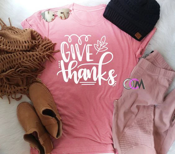 

Give thanks t-shirt thankful thanksgiving days holiday gift funny slogan women fahsion grunge casual tees girl style tops tshirt