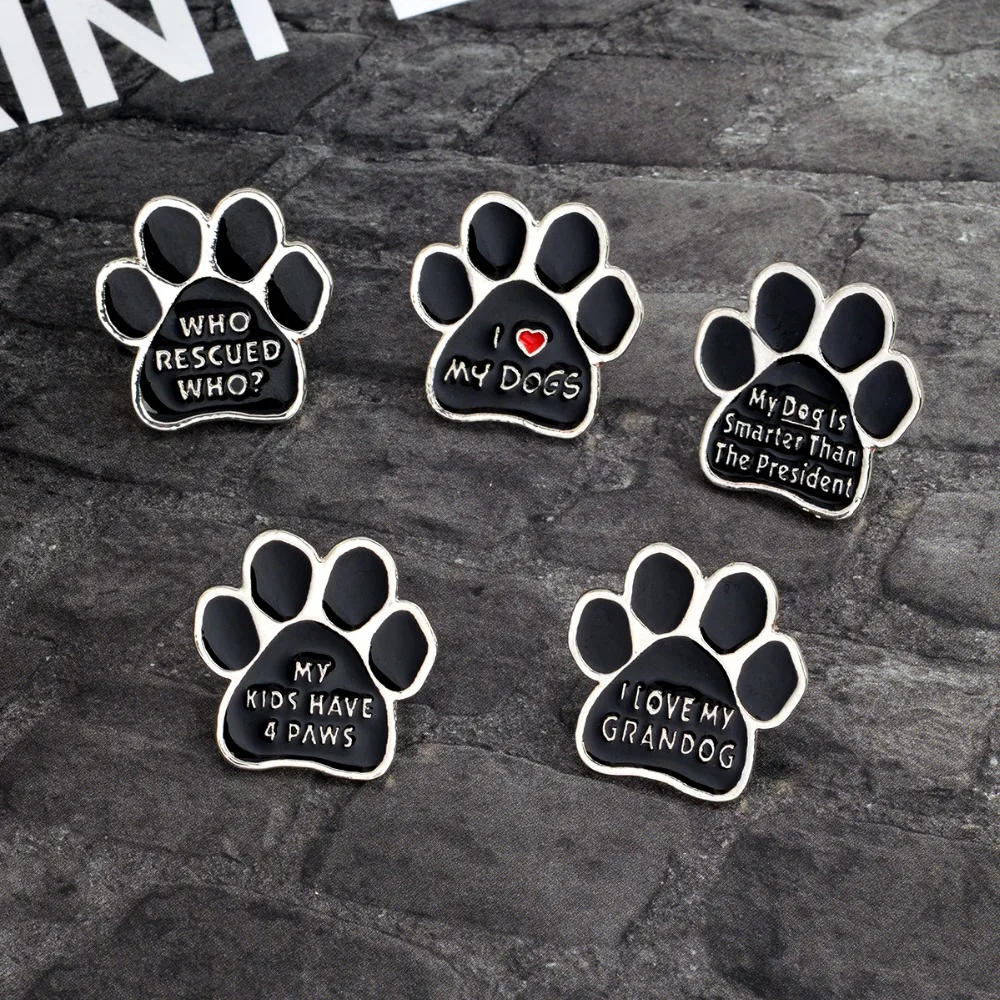 Pet Paw! Черные заколки в виде собачьей лапы эмалированные броши в виде лап "Я люблю своих собак, кто спасал кого, мои дети имеют 4 лапы" значки