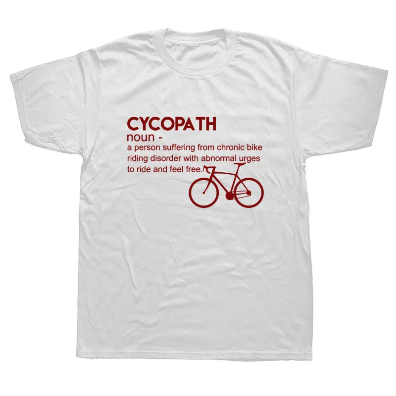 Велосипедная Байкерская футболка Cycopath, Мужская футболка с круглым вырезом и коротким рукавом, забавная Мужская футболка, никогда не занижающая старца на велосипеде - Цвет: WHITE
