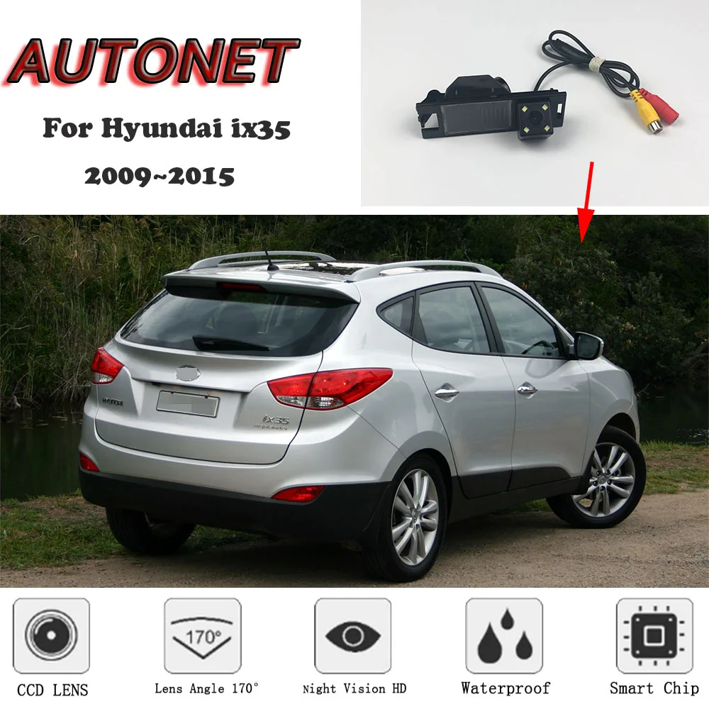 

AUTONET Backup Rear View camera For Hyundai ix35 2009 2010 2011 2012 2013 2014 2015 Night Vision parking/license plate camera