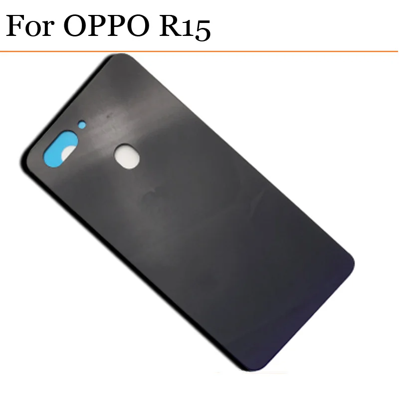

100%New Glass Battery Back Rear Cover Door Housing For OPPO R15 Battery Back Cover Mobile Phone For OPPO R15 Replacement OPPOR15
