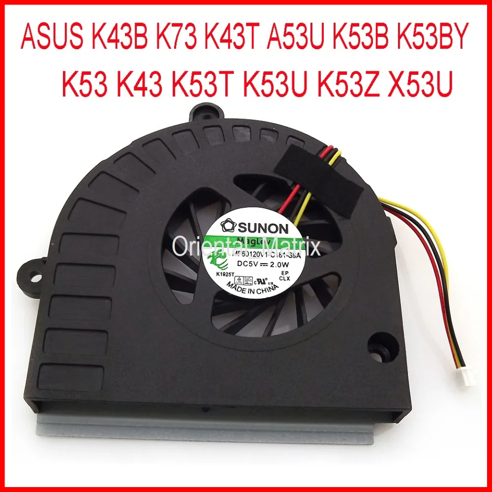 Бесплатная доставка модель DC280009WA0 для Asus MF60120V1 C181 S9A K53B K53BY K53 K53T K53U K53Z X53U K43B K73 K43T