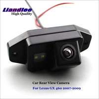 liandlee car rear view camera for lexus gx 460 2007 2009 reverse parking backup cam integrated sony hd