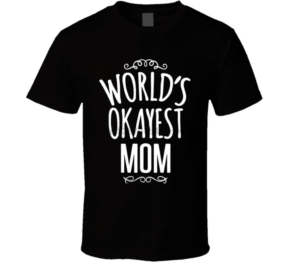 Футболка с надписью World Okayest Mom | Мужская одежда