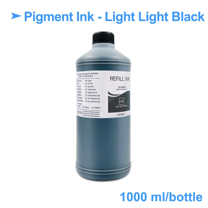 1000 мл/бутылка пигментные чернила для Epson L800 L805 S22 T50 P50 T26 TX109 CX4300 P600 P800 пигментные чернила для принтера Epson - Цвет: LLK-1000ml