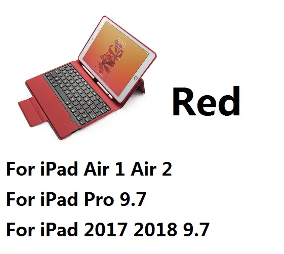 For iPad 9.7 Red Bluetooth беспроводной Чехол для клавиатуры для iPad 9,7 с карандашом Держатель смарт из искусственной кожи полное покрытие для iPad Pro 10,5 чехол - Цвет: For iPad 9.7 Red