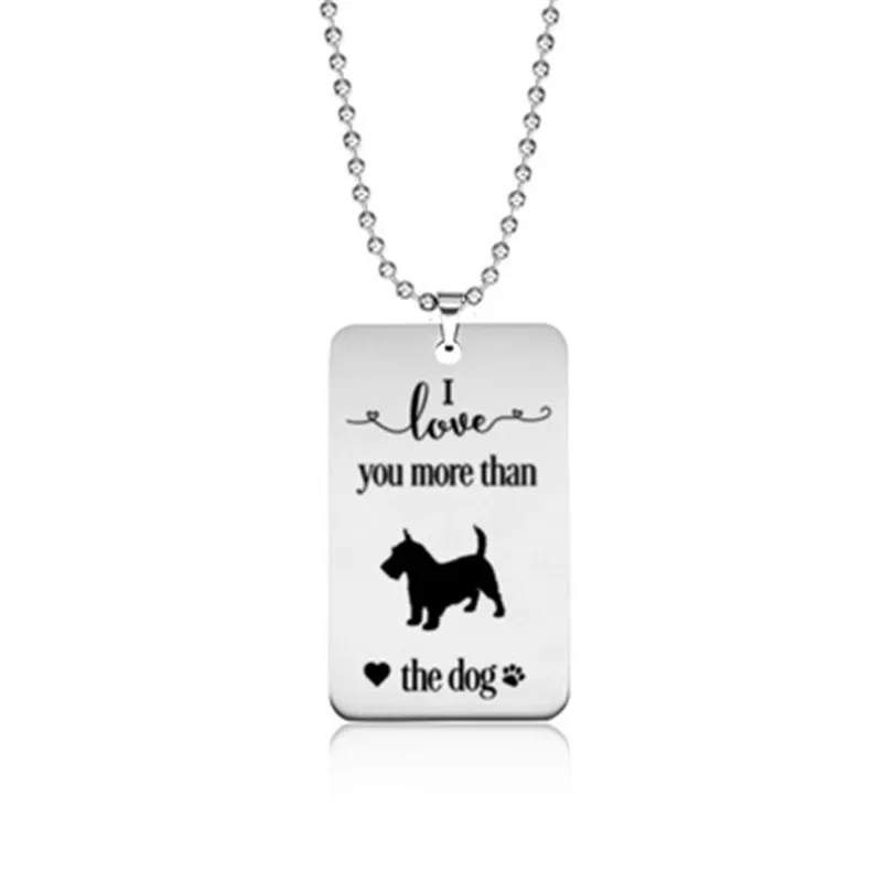 

Cute Scottish terrier Necklace Stainless Steel I love more you than the dog Scottish terrier Paw Pendant Necklace Women Jewelery