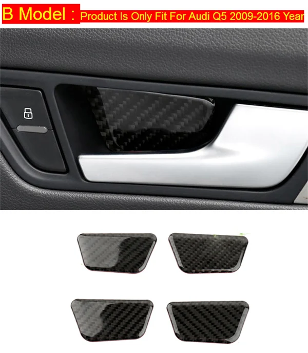 B Model For Audi Q5 Автомобиль Стайлинг для Audi A6 C7 Q3 Q5 углеродного волокна дверные ручки Обложки ручки для автомобильных дверей Авто украшения Наклейки интерьерные аксессуары - Название цвета: B Model For Audi Q5