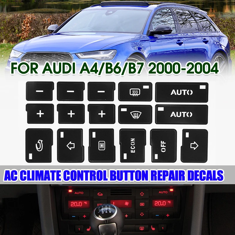 

A4 B6 B7 Car Air Condition AC Climate Control Button Repair Stickers Decals For Audi A4 B6 B7 2000 2001 2002 2003 2004