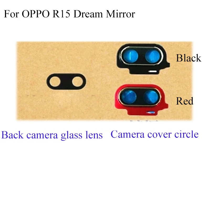 Для OPPO R15 Dream Mirror R 15 R15DM задняя камера стеклянный объектив + крышка камеры круглые