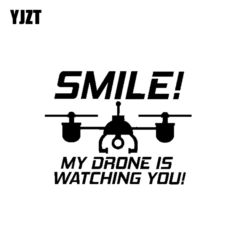 YJZT 15 3 см * 11 7 Виниловая наклейка Smile! My Drone следит за вами &quotбла (беспилотный