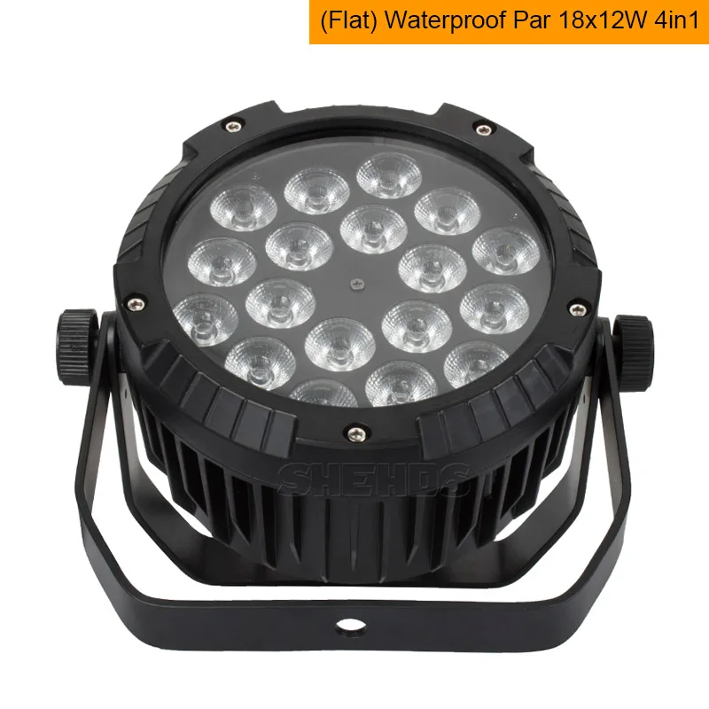 Flat Par 18x12W 4in1 1 шт. Водонепроницаемый светодиодный светильник 18x18 Вт RGBWA UV 6в1 IP65 7x12 Вт 7x18 Вт 9x18 Вт 12x12 Вт 18x12 Вт 54X3 Вт DMX контроль сцена DJ диско открытый - Цвет: Flat Par 18x12W 4in1