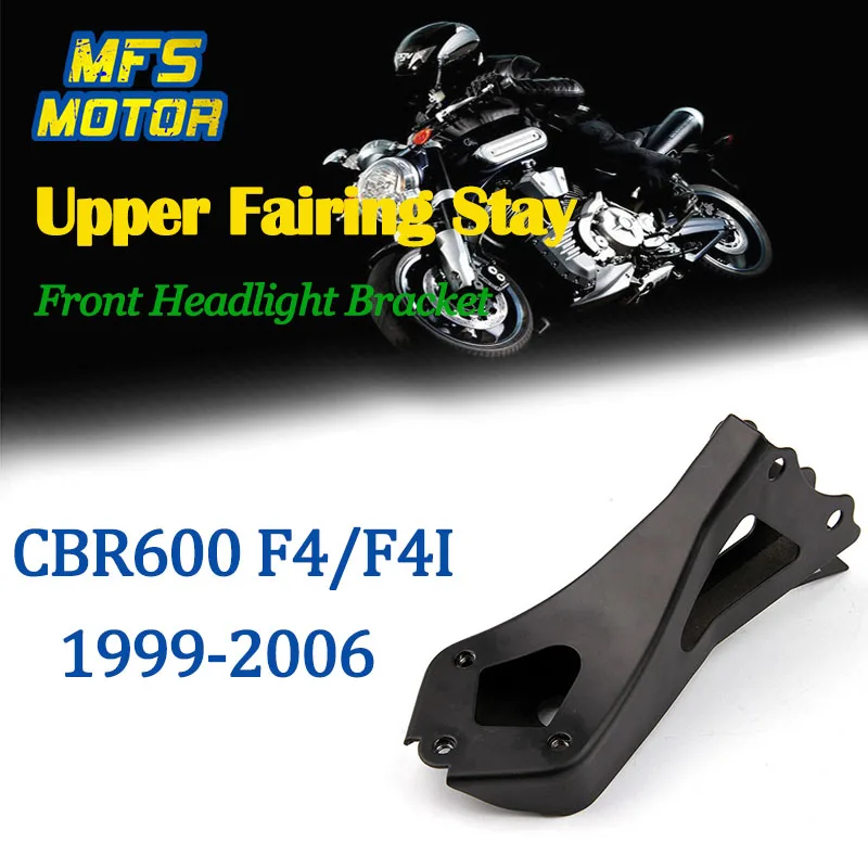Для 99 06 Honda CBR600 CBR 600 F4 F4I Верхний обтекатель Stay передняя фара кронштейн 1999 2000 2001 2002