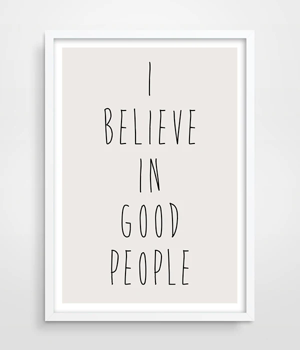 Print picture Poster Inspirational Quote Wall Decor Typographic I Believe In Good People Art Kitchen | Дом и сад
