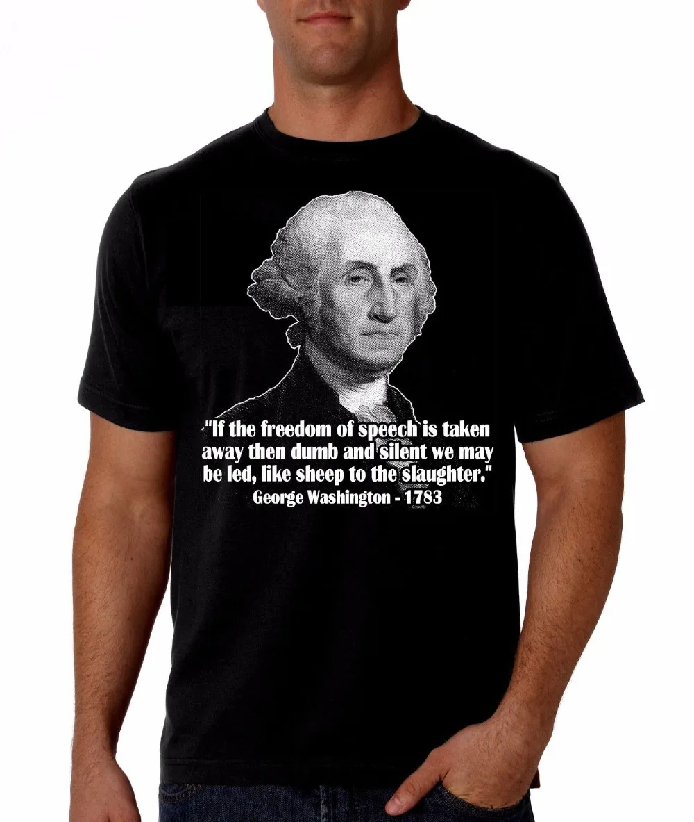 

George Washington Quote Black Shirt | 1776, Free Speech, Constitution, Pro Gun 2019 New Fashion Men'S T-Shirts Short Sleeve