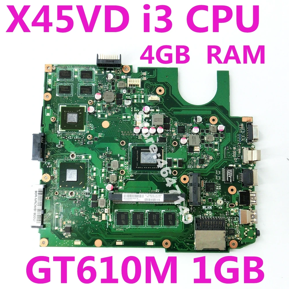 

X45VD W/i3 CPU 4GB RAM GT610M 1GB Mainboard REV 3.0 For ASUS X45V X45VD X45C Laptop motherboard USB 3.0 100% Tested