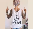 Женская футболка, забавная женская футболка с надписью Я ненавижу всех, женская уличная одежда в стиле хип-хоп, дизайнерская графическая футболка для женщин