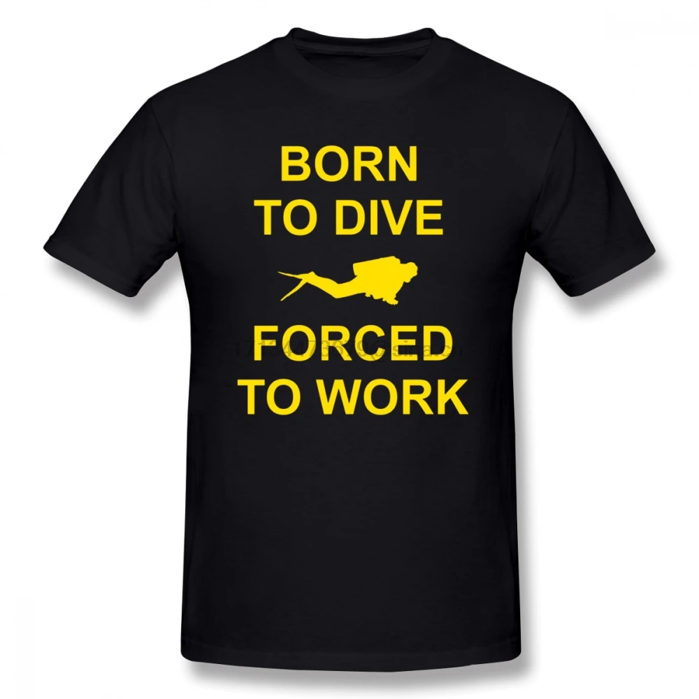 Мужская хлопковая футболка Born To Dive Forced Work хипстерская с коротким рукавом 4XL 5XL 6XL