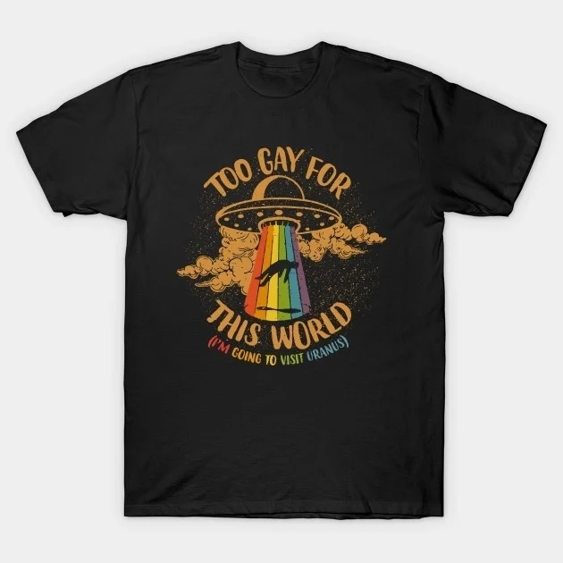 

Starqueen-JBH 1pcs Too Gay for This World 3D Printed Tshirt Man LGBT Supporters Tees Street Style Gay Short Sleeve Tee Tops