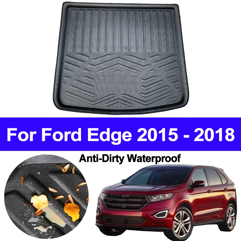 Для Ford Edge 2015 2016 2017 2018 автомобильные задние сапоги грузовая подкладка багажник