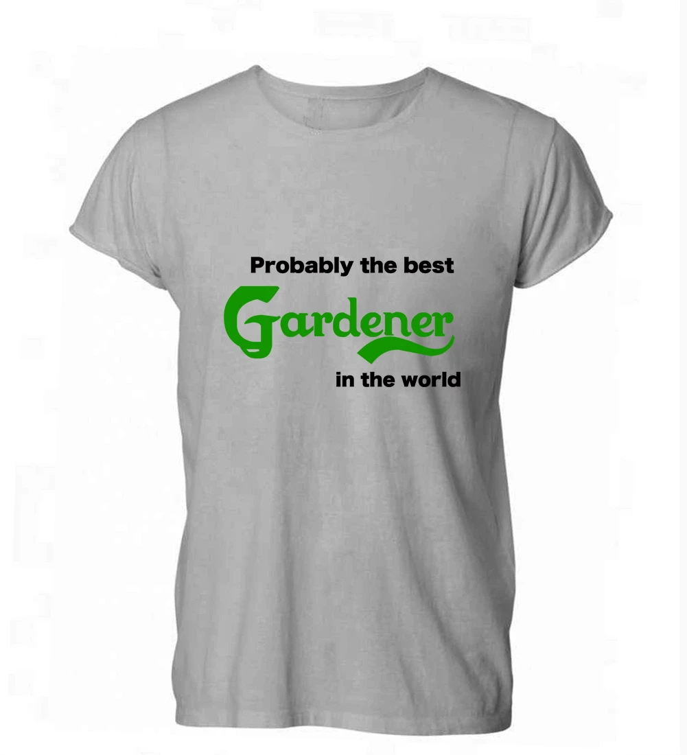 2019 New Brand T Shirt Men Short Sleeve Funny Probably Best Gardener In The World Gift Idea Street Wear | Мужская одежда