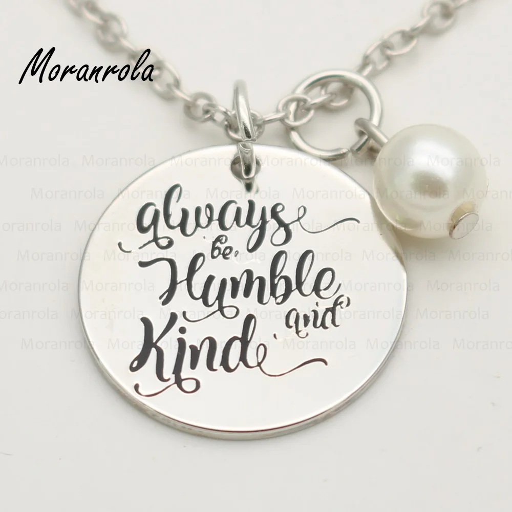 Новое ожерелье и брелок из медного серебра с надписью Always be humble and kind очарование