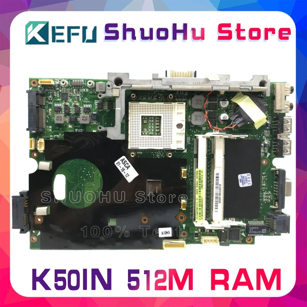 Материнская плата KEFU для ноутбука ASUS K50IN X8AIN X5DIN протестированная на 100% рабочая оригинальная материнская
