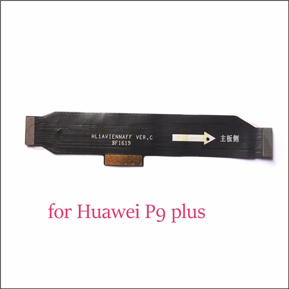 

5pcs for Huawei Ascend P9 plus MainBoard MotherBoard Connector Flex Cable Ribbon connect mainboard and charging board