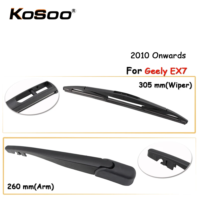 KOSOO Auto Rear Car Wiper Blade For Geely EX7 305mm 2010 Onwards Window Windshield Blades Arm Accessories | Автомобили и