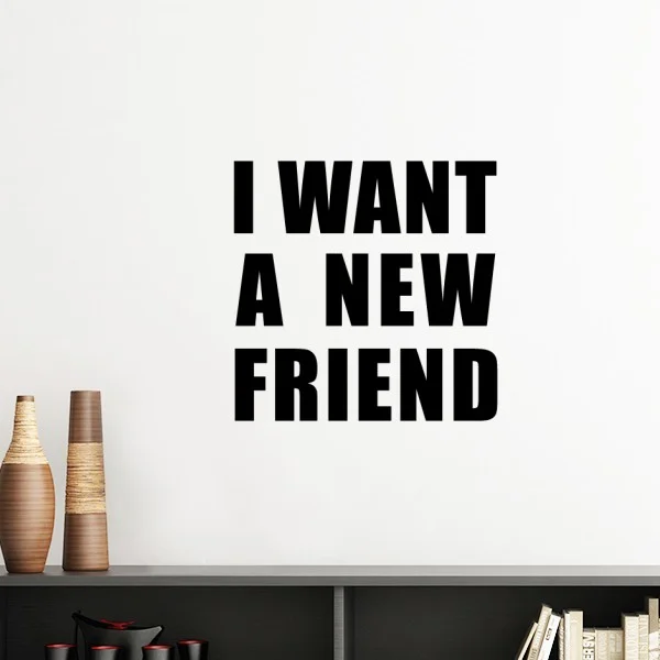 

I Want A New Friend Silhouette Removable Wall Sticker Art Decals Mural DIY Wallpaper for Room Decal