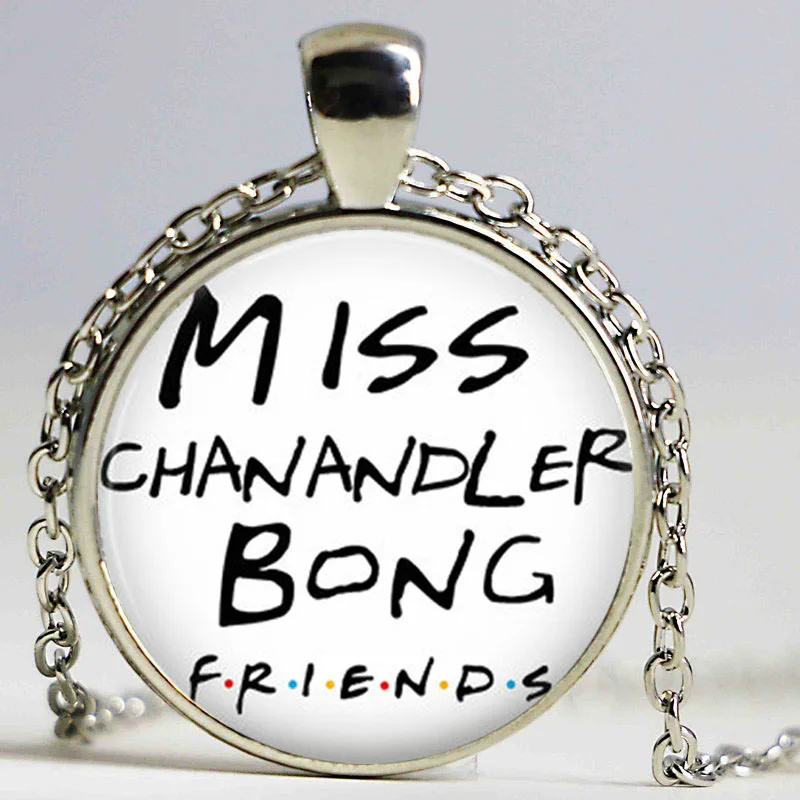 Подвеска Miss Chanandler Bong Quote винтажное бронзовое ожерелье из кабошона для мужчин и