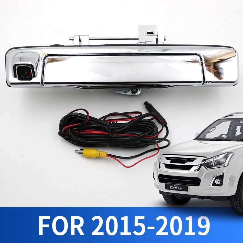 Fit For Isuzu Chevrolet d max HD rear gate handle reversing webcam D-MAX Backup Camera car - Цвет: DMAX 2015-2019