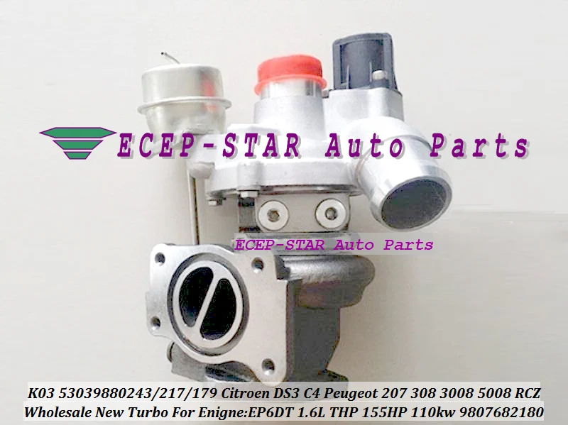 K03 179 217 243 53039700243 53039700217 53039700179 V76008838001 V762045580 01 EP6CDT 1.6L 155HP + E привод Turbo|actuator turbo|turbo turbo