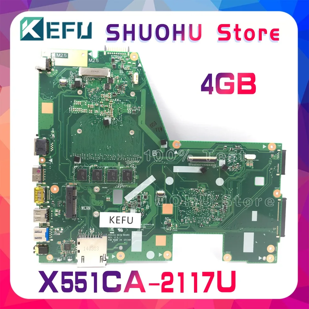 KEFU для F551C ASUS R512CA X551C X551CA X551CAP 2117U Процессор 4GMemory материнская плата ноутбука