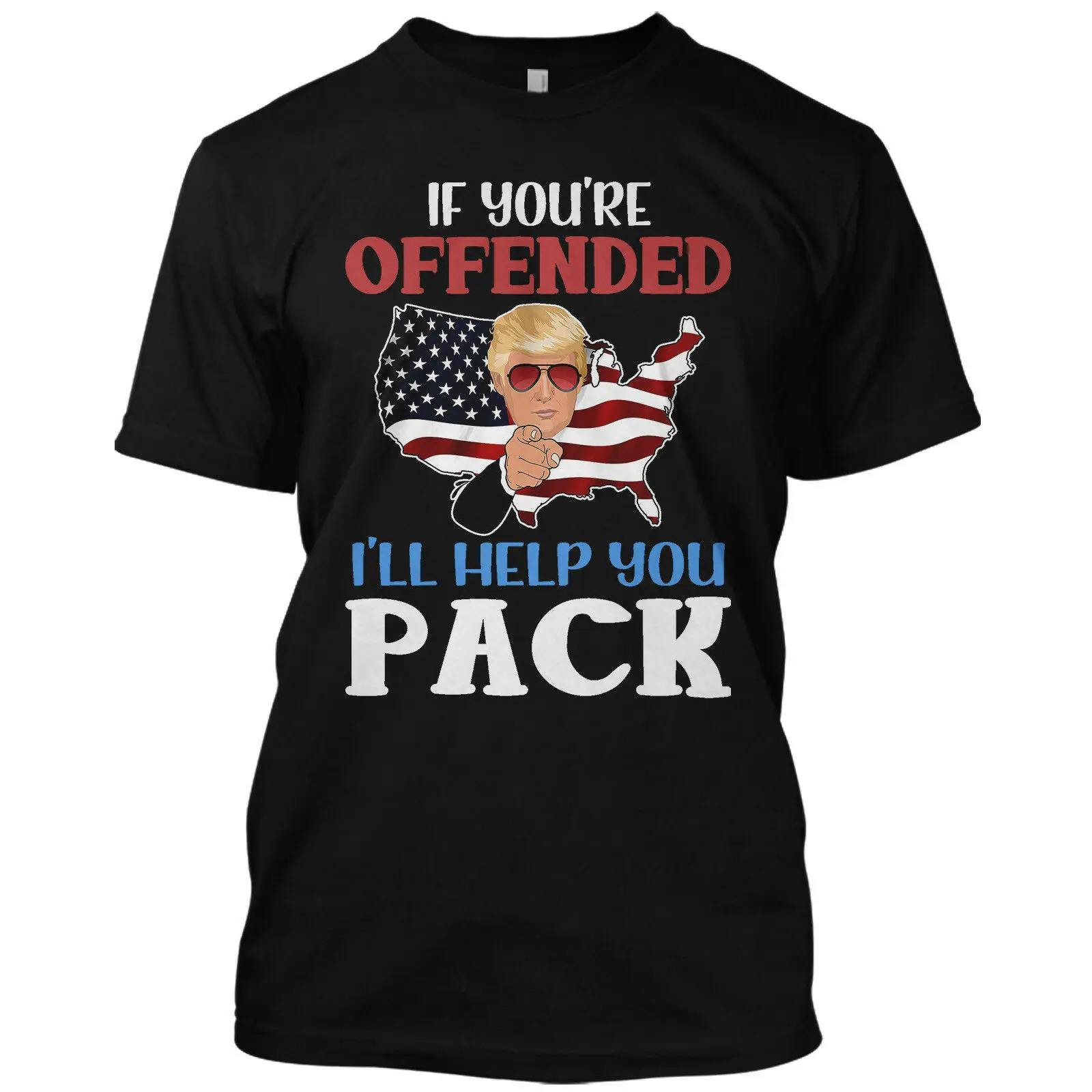 Если Вы обижаетесь я помогу вам упаковать Дональд Трамп футболку Смешные